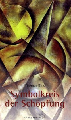 Symbolkreis der Schöpfung Symbolkreis der Schöpfung