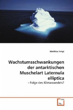 Wachstumsschwankungen der antarktischen Muschelart Laternula elliptica - Voigt, Matthias