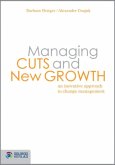 Managing Cuts & New Growth
