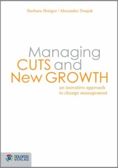 Managing Cuts & New Growth - Heitger, Barbara; Doujak, Alexander