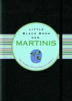 Little Black Book der Martinis - Stone, Nannette