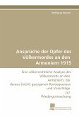 Ansprüche der Opfer des Völkermordes an den Armeniern 1915