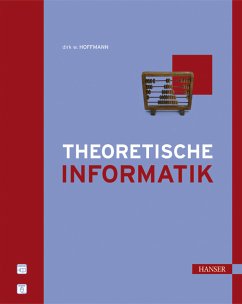 Theoretische Informatik. - Hoffmann, Dirk W.