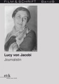 Lucy von Jacobi, Journalistin