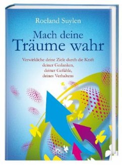 Mach deine Träume wahr - Suylen, Roeland