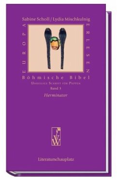Böhmische Bibel / Herminator - Mischkulnig, Lydia;Scholl, Sabine