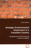 Strategic Environmental Assessment in a Transition Country