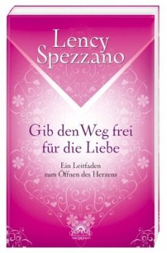 Gib den Weg frei für die Liebe - Spezzano, Lency