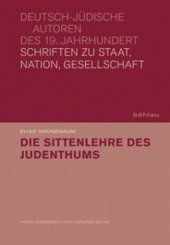 Die Sittenlehre des Judenthums anderen Bekenntnissen gegenüber - Grünebaum, Elias