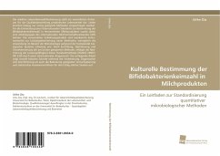 Kulturelle Bestimmung der Bifidobakterienkeimzahl in Milchprodukten - Zitz, Ulrike