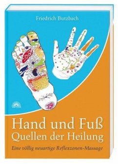 Hand und Fuß - Quellen der Heilung - Butzbach, Friedrich