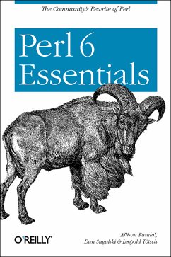 Perl 6 Essentials - Randal, Allison; Sugalski, Dan; Tötsch, Leopold