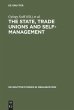 The State, Trade Unions and Self-Management