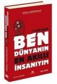 Ben Dünyanin En Akilli Insaniyim