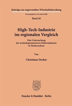 High-Tech-Industrie im regionalen Vergleich. - Decker, Christiane