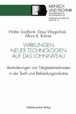 Wirkungen neuer Technologien auf das Lohnniveau - Saalfrank, Walter; Wagenhals, Klaus; Rohner, Alfons B.