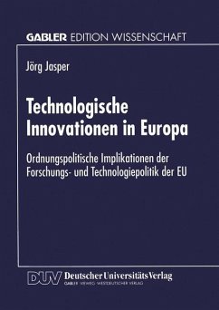 Technologische Innovationen in Europa - Jasper, Jörg