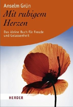 Mit ruhigem Herzen Mit ruhigem Herzen