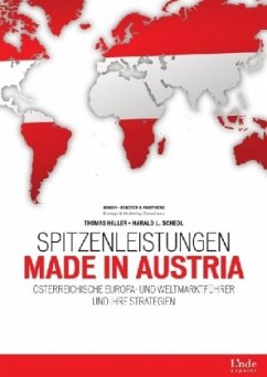 Spitzenleistungen made in Austria - Haller, Thomas; Schedl, Harald L.