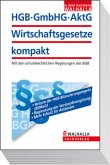 HGB, GmbHG, AktG, Wirtschaftsgesetze kompakt Ausgabe 2010