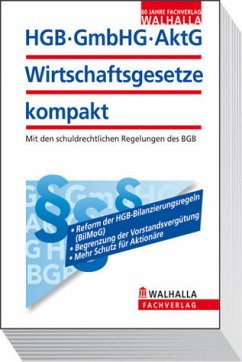 HGB, GmbHG, AktG, Wirtschaftsgesetze kompakt Ausgabe 2010 - Walhalla Gesetzestexte, Walhalla