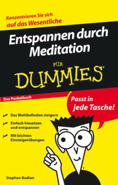 Entspannen durch Meditation für Dummies - Bodian, Stephan