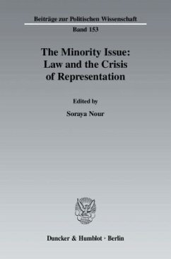 The Minority Issue: Law and the Crisis of Representation. The Minority Issue: Law and the Crisis of Representation.