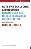 Gute und schlechte Atombomben