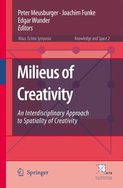 Milieus of Creativity - Meusburger, Peter / Funke, Joachim / Wunder, Edgar (ed.)