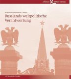 Russlands weltpolitische Verantwortung