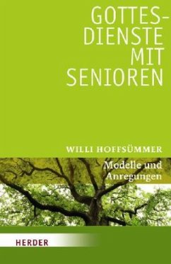 Gottesdienste mit Senioren - Hoffsümmer, Willi