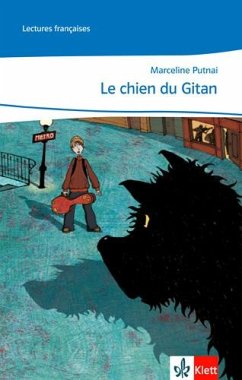 Cours intensif. Französisch als 3. Fremdsprache / Le chien du gitan - Putnaï, Marceline
