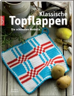 Klassische Topflappen - Dobiasch, Cornelia