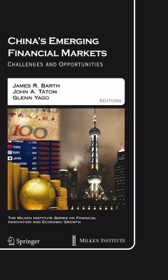 China's Emerging Financial Markets - Barth, James R. / Tatom, John A. / Yago, Glenn (ed.)