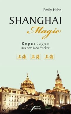 Shanghai Magie - Hahn, Emily