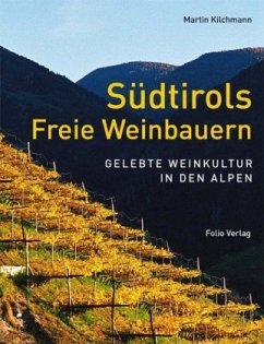 Südtirols Freie Weinbauern - Kilchmann, Martin