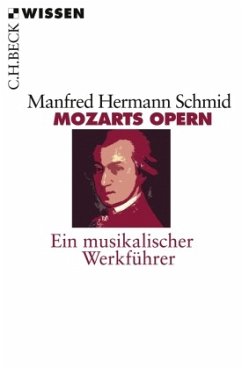 Mozarts Opern - Schmid, Manfred H.