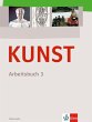KUNST Arbeitsbuch 3. Schülerbuch 10.... - Bild 1
