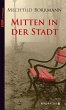 Mitten in der Stadt - Bild 1