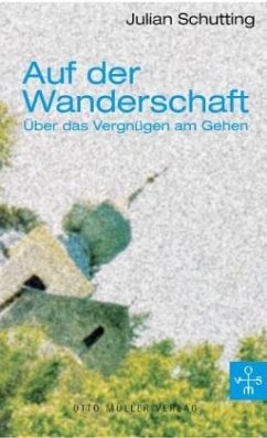 Auf der Wanderschaft - Schutting, Julian