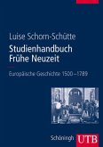 Geschichte Europas in der Frühen Neuzeit. Studienhandbuch 1500-1789.