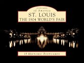 St. Louis: The 1904 World's Fair