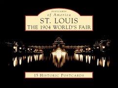 St. Louis: The 1904 World's Fair - Sonderman, Joe; Truax, Mike