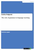 The role of grammar in language teaching