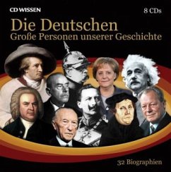 Die Deutschen - Große Personen unserer Geschichte