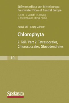 Süßwasserflora von Mitteleuropa, Bd. 10: Chlorophyta II - Gärtner, Georg; Ettl, Hanus