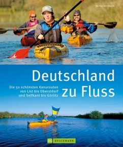 Deutschland zu Fluss - Hennemann, Michael