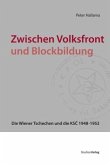 Zwischen Volksfront und Blockbildung