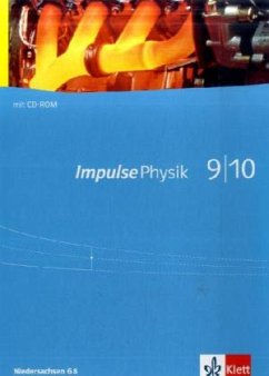 9./10. Klasse, Schülerbuch m. CD-ROM / Impulse Physik, Gymnasien (G8) Niedersachsen