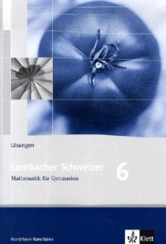 Lambacher Schweizer Mathematik 6. Ausgabe Nordrhein-Westfalen / Lambacher-Schweizer, Ausgabe Nordrhein-Westfalen ab 2009